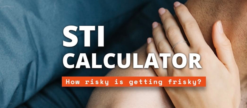 Sti calculator determines the risk of getting an STI.