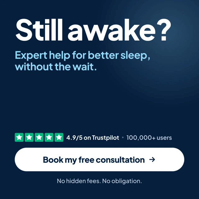 Still awake? Expert help for better sleep, without the wait. Book my free consultation.
