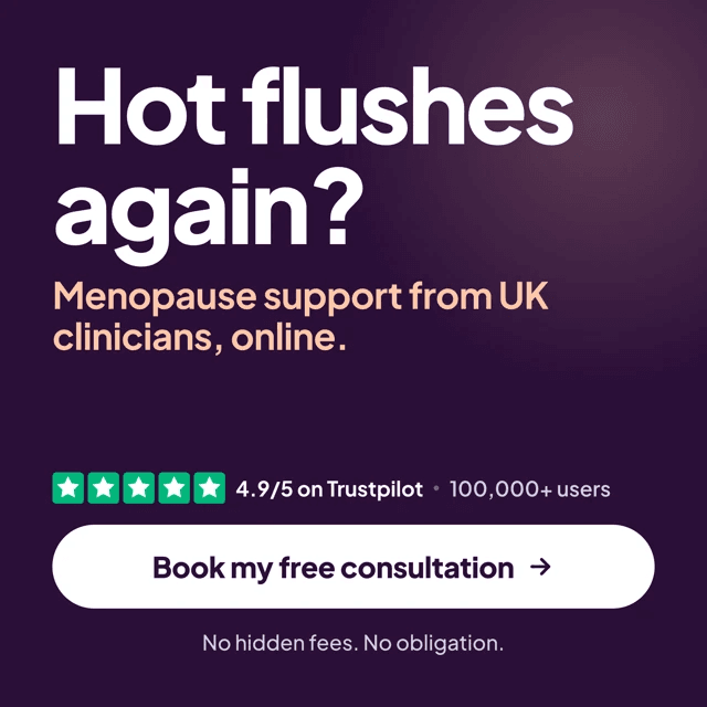 Hot flushes again? Menopause support from UK clinicians, online. Book my free consultation.
