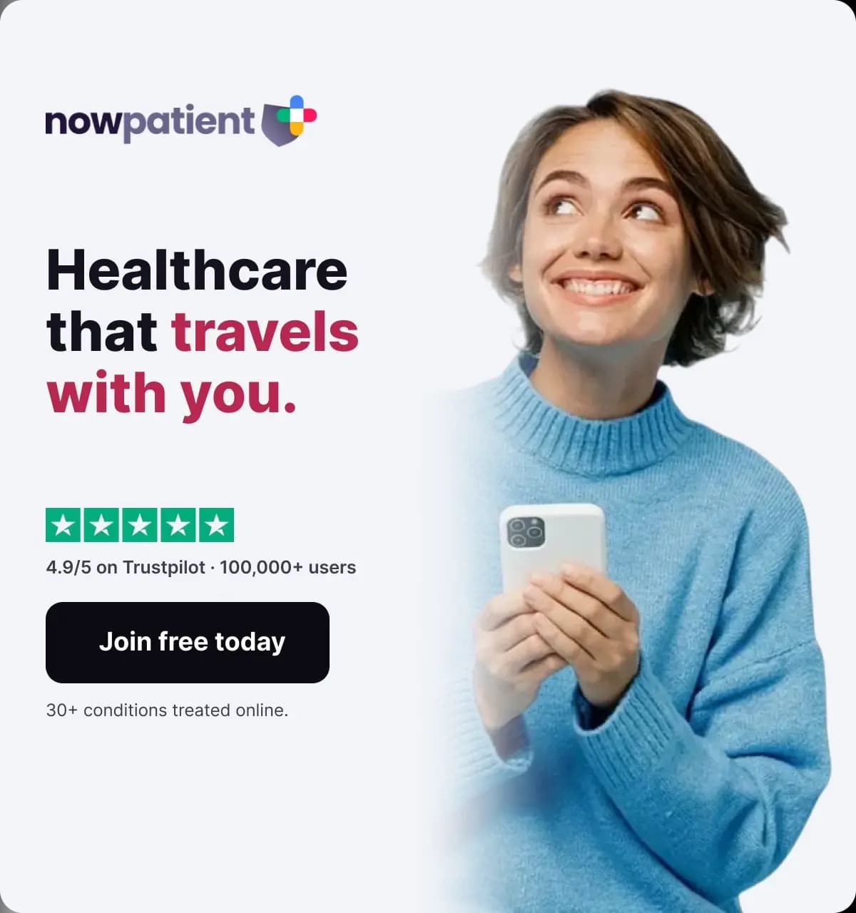 Healthcare that travels with you. 4.9/5 on Trustpilot · 100,000+ users. Join free today — 30+ conditions treated online.