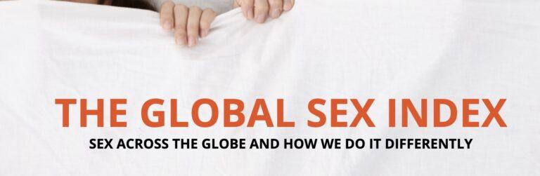 The global sex index analyzes sexual practices across the globe to understand any variations in approach.