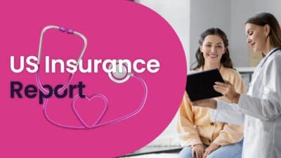 US Insurance Report featuring a woman with a stethoscope.